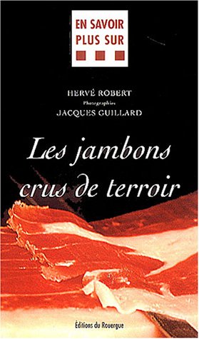Les  jambons crus de terroir