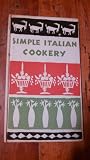 Simple Italian Cookery Simple Italian Cookery