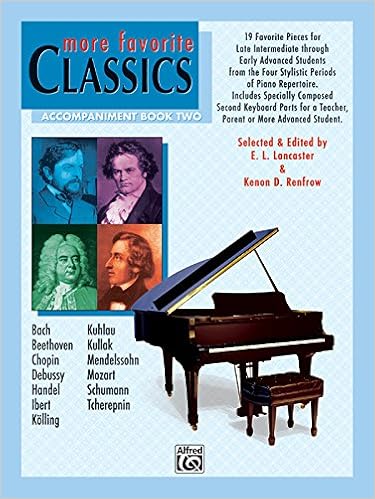 More Favorite Classics, Bk 2: Accompaniment (19 Favorite Pieces For Late Intermediate Through Early Advanced Students From The Four Stylistic Periods Of Piano Repertoire) (9780739058749)
