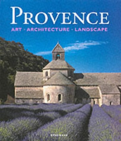 Provence-Art: Architecture and Landscape: Art, Architecture and Landscapes