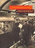 Front cover for the book Underground Movement by Paul Moss
