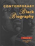 Contemporary Black Biography : Profiles from the International Black Community, Oblender, David, 0787646172