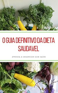 Livro O Guia Definitivo Da Dieta Saudavel