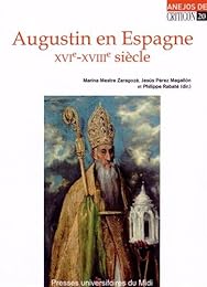 Augustin en Espagne, XVIe-XVIIIe siècles