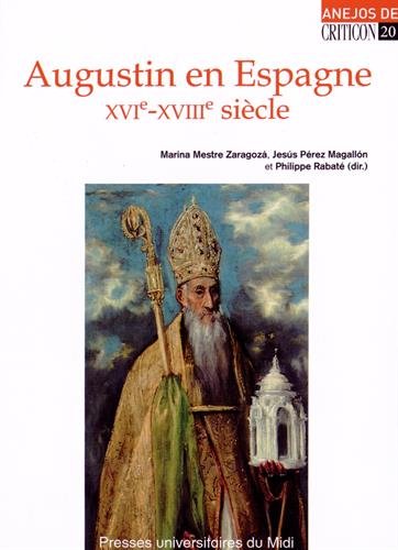 Augustin en Espagne, XVIe-XVIIIe siècles