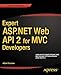 Expert ASP.NET Web API 2 for MVC Developers