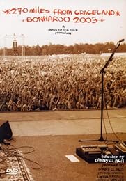 270 Miles From Graceland - Bonnaroo 2003