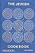 The Jewish Cookbook by 