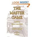 The Master Game: Pathways to Higher Consciousness (Consciousness Classics)