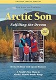 Arctic Son: Fulfilling the Dream