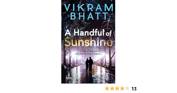 A Handful Of Sunshine Paperback Vikram Bhatt 9780143426301 Amazon Com Books