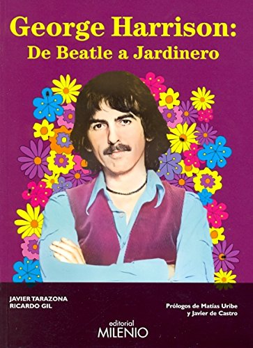 George Harrison De Beatle a Jardinero