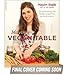 Mayim's Vegan Table: 100 Great-Tasting and Healthy Recipes from My Family to Yours - Book by Mayim Bialik