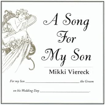 A Song For My Son by Mikki Viereck on 