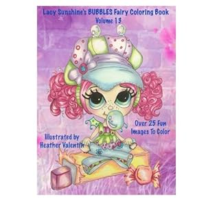 Lacy Sunshine's Bubbles Fairy Coloring Book Volume 13: Whimiscal Big Eyed Fairy Coloring Book (Lacy Sunshine's Coloring Book)