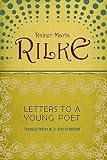 Letters to a Young Poet by Rainer Maria Rilke, M.D. Herter Norton