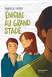Énigme au Grand Stade (SOURIS NOIRE) (French Edition) by 
