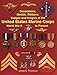 Decorations, Medals, Ribbons, Badges and Insignia of the United States Marine Corps: World War II to by 