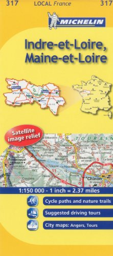 Michelin Map France: Indre-et-Loire, Maine-et-Loire 317 (Maps/Local (Michelin)) (English and French Edition)