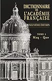 Dictionnaire de l'Académie française : Tome 3 Maq-Quo by 