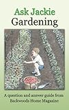 Ask Jackie: Gardening
