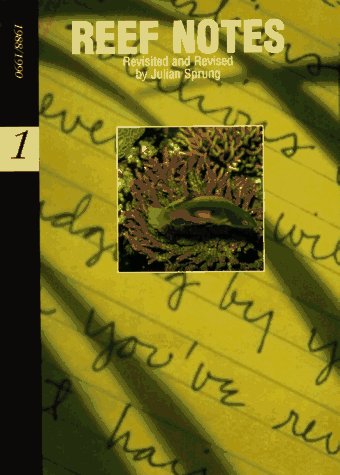 Reef Notes: 1988/1990 by Julian Sprung