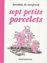 Sept petits porcelets