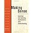 Making Sense: Teaching and Learning Mathematics with Understanding