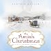 An Amish Christmas: A Novel by Cynthia Keller, Cassandra Campbell