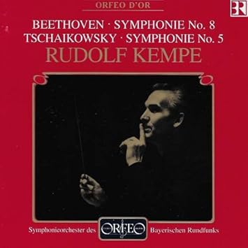 Tchaikovsky Symphony No 5 Op 64 Beethoven Symphony In F No 8 Op 93 Beethoven Tchaikovsky Ludwig Van Beethoven Pyotr Il Yich Tchaikovsky Rudolf Kempe Bayerisches Rundfunkorchester Bavarian Radio Symphony Orchestra Amazon De Musik amazon de