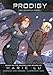 Prodigy: The Graphic Novel (Legend)