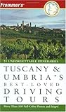 Frommer's Tuscany & Umbria's Best-Loved Driving Tours by