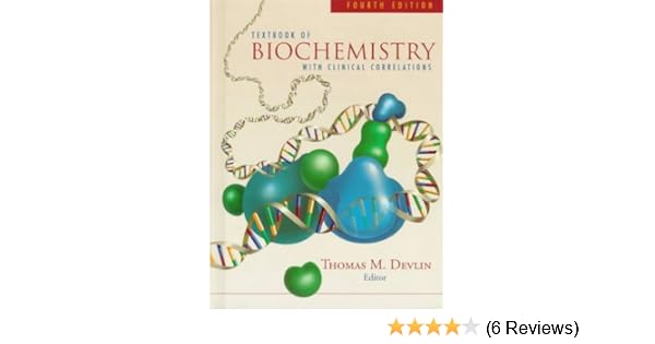 Textbook Of Biochemistry With Clinical Correlations - 