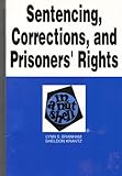 Corrections and Prisoners' Rights in a Nutshell, Branham, Lynn S., 0314045147