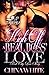 High Off A Real Boss' Love: Port City Love Story