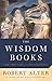 The Wisdom Books: Job, Proverbs, and Ecclesiastes: A Translation with Commentary