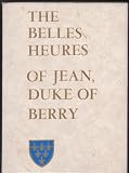 Hardcover The Belles Heures of Jean, Duke of Berry Book