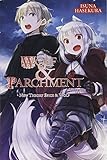 Wolf & Parchment: New Theory Spice & Wolf, Vol. 2 (light novel): New Theory Spice & Wold Wolf & Parchment: New Theory Spice & Wolf, Vol. 2 (light novel): New Theory Spice & Wold