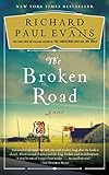 The Broken Road: A Novel (1) (The Broken Road Series) by Richard Paul Evans