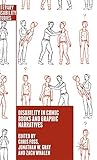 Disability in Comic Books and Graphic Narratives (Literary Disability Studies) by 