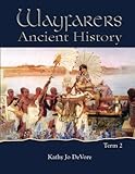 Wayfarers: Ancient History Term 2