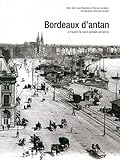 Bordeaux d'Antan (French Edition) by