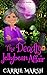 The Deadly Jellybean Affair (Morhollow Sweet Tooth Murder Mysteries Series)