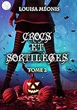 Crocs et sortilèges: Tome 2 (French Edition) by Louisa Méonis