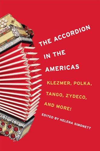 Download The Accordion in the Americas: Klezmer, Polka, Tango, Zydeco, and More! (Music in American Life) (English Edition) PDF