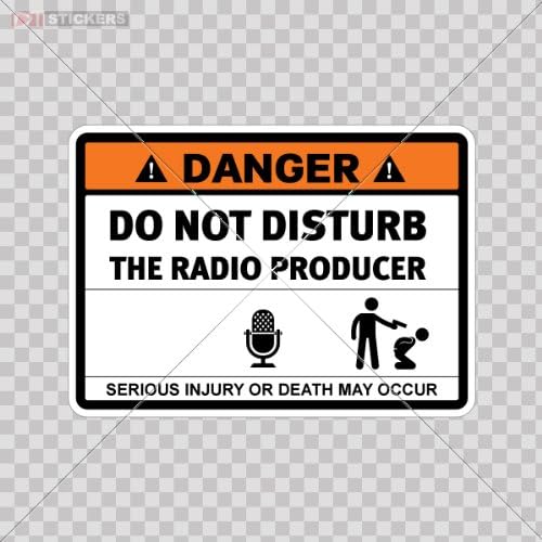 Stickers Danger Do Not Disturb The Radio Producer Color Print (7 X 5 Inch) Df66x Size: 5 X 3.6 Inches Vinyl color print