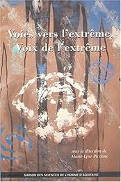 Voies vers l'extrême, voix de l'extrême