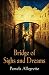 Bridge of Sighs and Dreams by