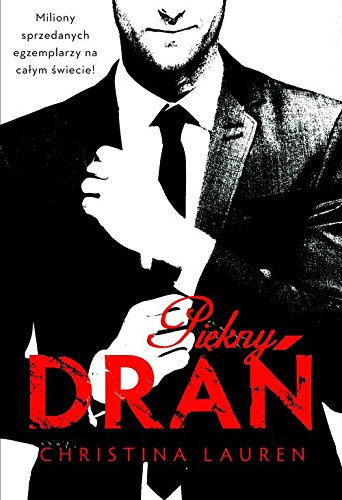 Piękny drań (Beautiful Bastard #1)