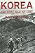 Korea: The First War We Lost